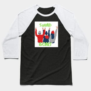 Squad Goals Baseball T-Shirt